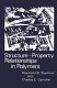 Structure-property relationships in polymers /