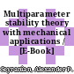 Multiparameter stability theory with mechanical applications / [E-Book]