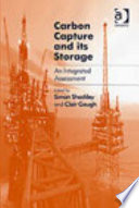 Carbon capture and its storage : an integrated assessment /