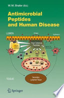 Antimicrobial Peptides and Human Disease [E-Book] /