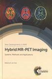 Hybrid MR-PET imaging : systems, methods and applications /