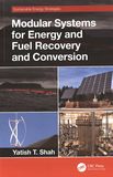 Modular systems for energy and fuel recovery and conversion /