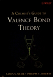 A chemist's guide to valence bond theory /
