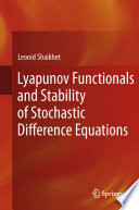 Lyapunov Functionals and Stability of Stochastic Difference Equations [E-Book] /