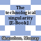 The technological singularity [E-Book] /