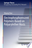 Electrophosphorescent Polymers Based on Polyarylether Hosts [E-Book] /