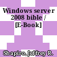 Windows server 2008 bible / [E-Book]