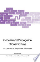 Genesis and Propagation of Cosmic Rays [E-Book] /