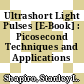 Ultrashort Light Pulses [E-Book] : Picosecond Techniques and Applications /