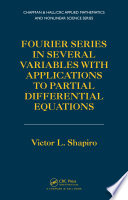 Fourier series in several variables with applications to partial differential equations [E-Book] /