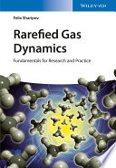 Rarefied gas dynamics : fundamentals for research and practice [E-Book] /