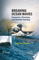 Breaking Ocean Waves [E-Book] : Geometry, Structure, and Remote Sensing /