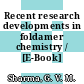 Recent research developments in foldamer chemistry / [E-Book]
