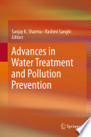 Advances in Water Treatment and Pollution Prevention [E-Book] /