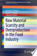 Raw Material Scarcity and Overproduction in the Food Industry [E-Book] /