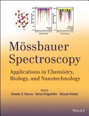 Mössbauer spectroscopy : applications in chemistry, biology, and nanotechnology [E-Book] /