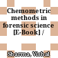 Chemometric methods in forensic science [E-Book] /