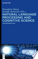 Natural language processing and cognitive science : proceedings 2014 [E-Book] /