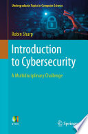 Introduction to Cybersecurity [E-Book] : A Multidisciplinary Challenge /