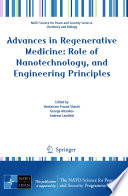 Advances in Regenerative Medicine: Role of Nanotechnology, and Engineering Principles [E-Book] /