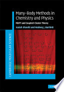 Many-body methods in chemistry and physics : MBPT and coupled-cluster theory /