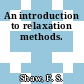 An introduction to relaxation methods.