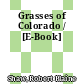 Grasses of Colorado / [E-Book]