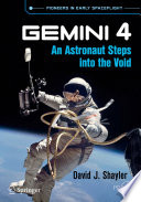 Gemini 4 [E-Book] : An Astronaut Steps into the Void /