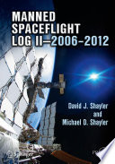 Manned Spaceflight Log II-2006-2012 [E-Book] /