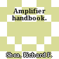 Amplifier handbook.