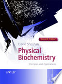 Physical biochemistry : principles and applications /
