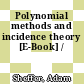 Polynomial methods and incidence theory [E-Book] /
