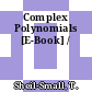 Complex Polynomials [E-Book] /