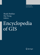 Encyclopedia of GIS [E-Book] /