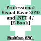Professional Visual Basic 2010 and .NET 4 / [E-Book]