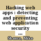 Hacking web apps : detecting and preventing web application security problems [E-Book] /