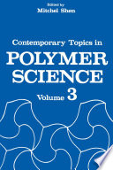 Contemporary Topics in Polymer Science [E-Book] : Volume 3 /