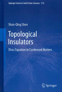 Topological insulators : Dirac equation in condensed matters /