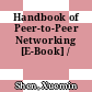 Handbook of Peer-to-Peer Networking [E-Book] /