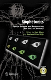 Biophotonics [E-Book] : optical science and engineering for the 21st century /