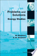 Problems and solutions : energy studies /