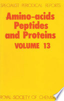 Amino-acids, Peptides, and Proteins. Volume 13 [E-Book]