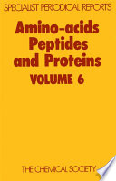 Amino-acids, peptides, and proteins. Volume 6 / [E-Book]