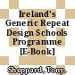 Ireland's Generic Repeat Design Schools Programme [E-Book] /
