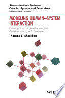 Modeling human-system interaction : philosophical and methodological considerations, with examples [E-Book] /