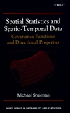 Spatial statistics and spatio-temporal data : covariance functions and directional properties /