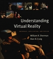 Understanding virtual reality : interface, application, and design /
