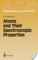 Atoms and Their Spectroscopic Properties [E-Book] /