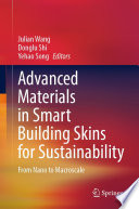 Advanced Materials in Smart Building Skins for Sustainability [E-Book] : From Nano to Macroscale /