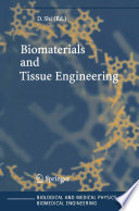 Biomaterials and Tissue Engineering [E-Book] /